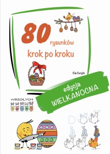  WIELKANOC RYSOWANKI - krok po kroku